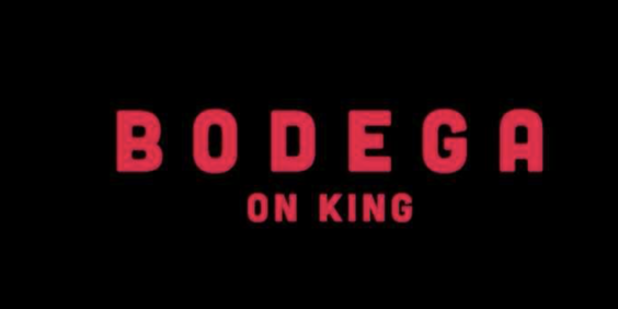 Bodega On King